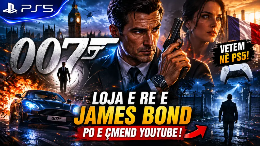 🔥 Loja e Re e James Bond në PS5 Po “Shpërthen” YouTube!
