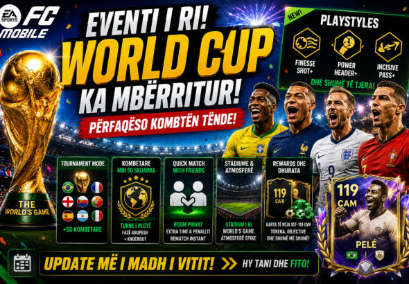 EA SPORTS FC Mobile Prezanton Eventin e Madh "The World's Game