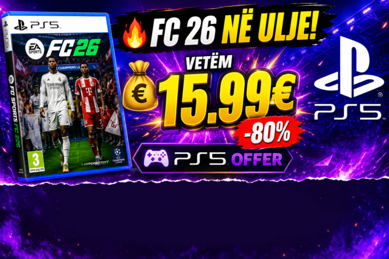 LAJM I RI: EA SPORTS FC 26 vetëm 15.99€ në PS5!