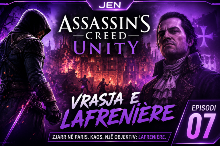 ⚔️ Assassin’s Creed Unity #7 | Zjarri i Parisit & Fundi i Lafrenière 🔥