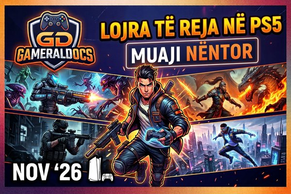 Lojërat e Reja që Dalin për PS5 në Nëntor 2026