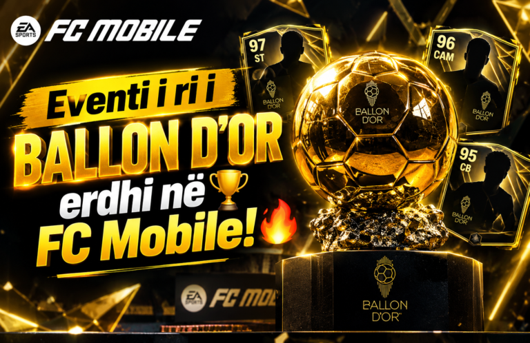 FC Mobile: Eventi i ri Ballon d’Or ka mbërritur!