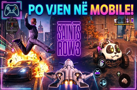 🚨 ZYRTARE: Saints Row: The Third Remastered vjen në Android dhe iOS! 📱🔥